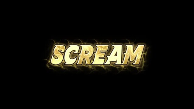 SCREAM Text glow Animation on black background landscape 4k video