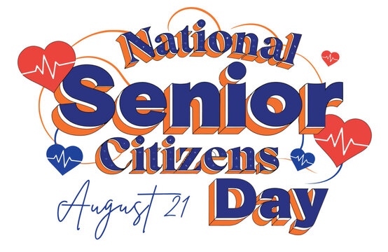 National Senior Citizens Day August 21 Typography Graphic