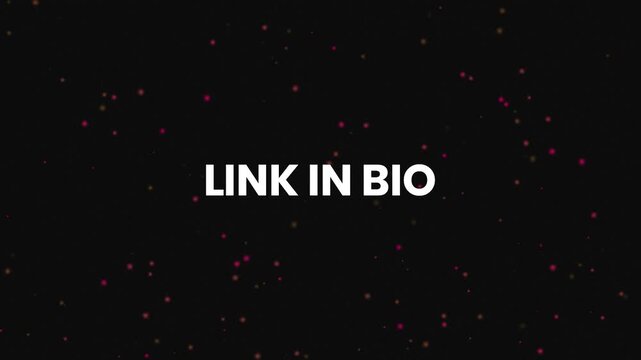 Link In Bio Neon Text Reveal Animation 4K Social Media Call to Action for Profile Navigation Content Discovery and Audience Engagement