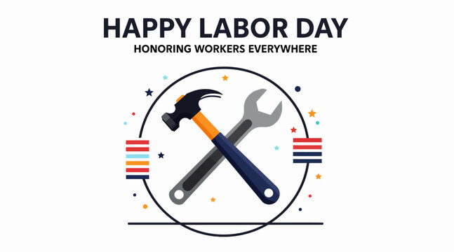 Happy Labor Day Banner: Hammer & Wrench, Honoring Workers Everywhere