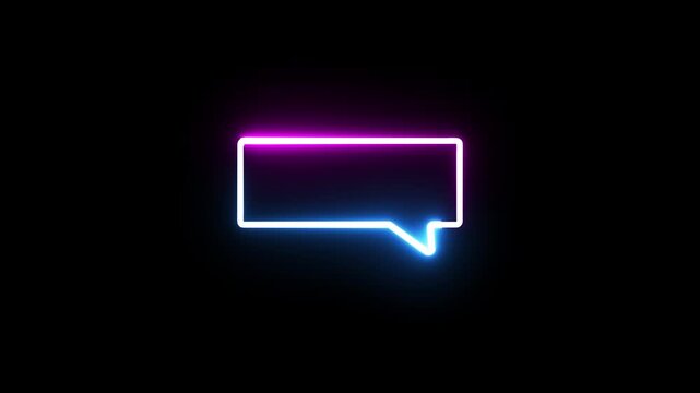 Neon text box or speech bubble on black background with glowing and blinking effect.
