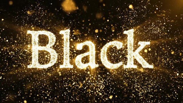 Golden glittering word 'Black' on dark elegant background