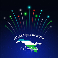 Fototapeta premium September 1st, uzbekistan independence day, uzbek colorful fireworks flag on blue night sky, map. National holiday uzbekistan. Greeting card. Vector. Translation September 1 Independence Day