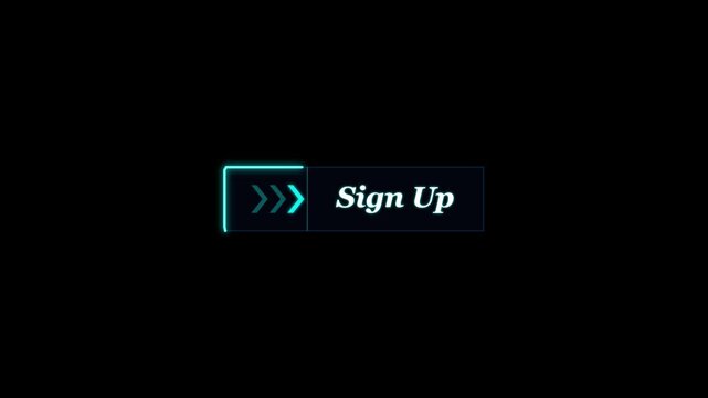 Futuristic Neon Sign Up Button Animation with Cyan Glowing Border on Black Background