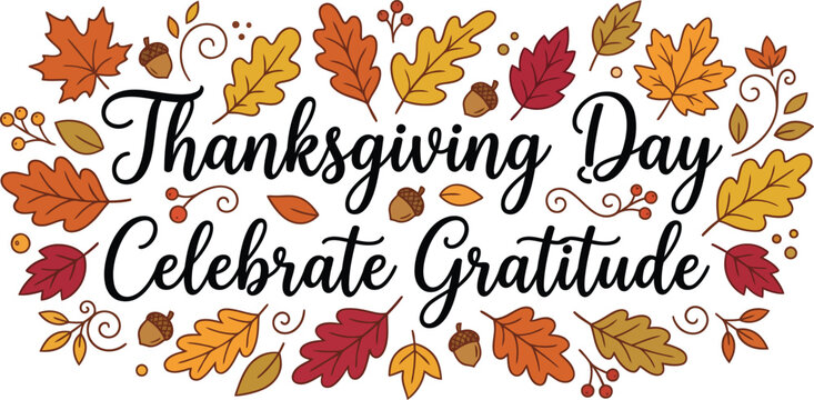 Thanksgiving Day Celebrate Gratitude script typography banner inside fall foliage pattern