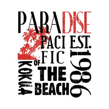Vintage Paradise Pacific 1986 distressed grunge typography t-shirt graphic
