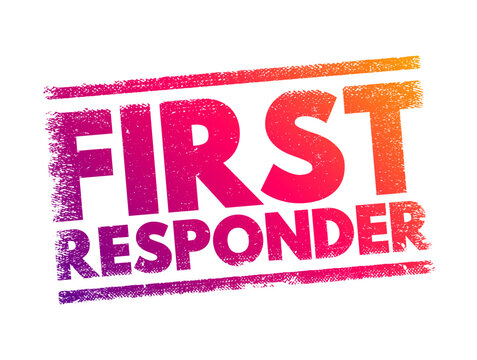 First responder text stamp featuring a colorful textured design, concept for emergency service, medical help, rescue, safety, support, healthcare, assistance, professional, duty, rapid, action, team.