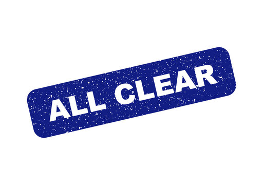 Blue grunge rubber stamp with the text all clear on a rectangular label isolated on transparent background