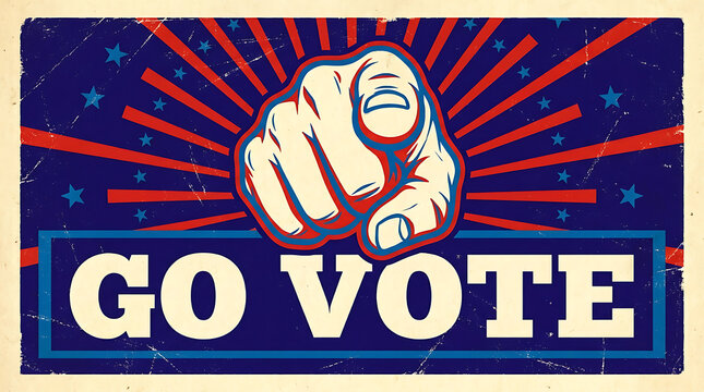 Vintage Patriotic Election Poster Featuring a Pointing Hand Encouraging Citizens to Go Vote