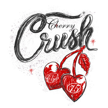 Cherry Crush Typography with hand drawing Cherry Illustration. vintage retro Graphic Artwork. Summer Girl kids women tee shirt design, hand made artwork. abstract splatter spray effects vector. 