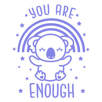 You are enough quote filled stroke