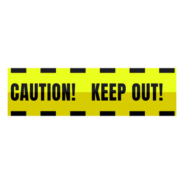 Caution keep out sign