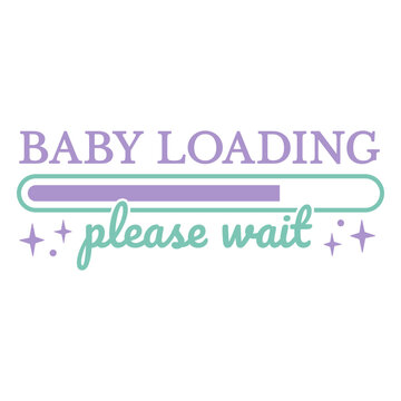 Baby loading please wait