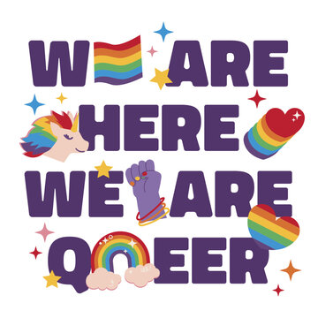 We are here we are queer lettering