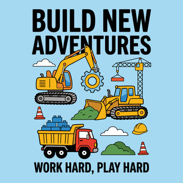 A lively illustration showcasing construction vehicles and equipment, promoting a hard-working ethos while encouraging creativity and adventure in construction fields.