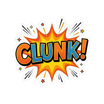 Clunk Comic Book Sound Effect Word Bubble Isolated