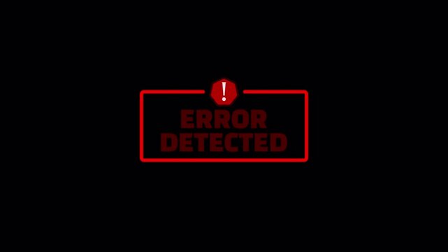 Red error detected warning appears inside a rectangular frame with an alert symbol on transparent background.