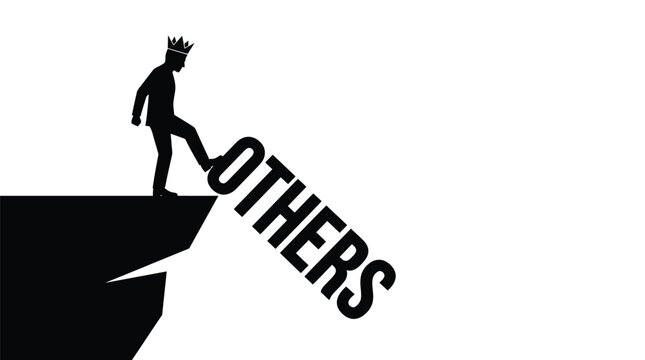 Silhouette of a powerful king figure in a suit standing on a cliff edge while pushing the word others down with his foot into abyss