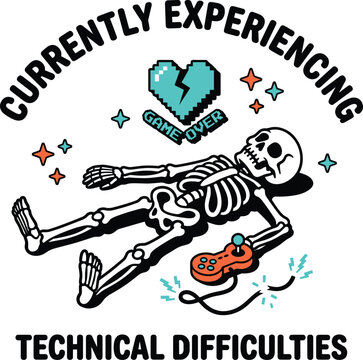 Skeleton lying down on the floor holding a broken game controller with the text currently experiencing technical difficulties