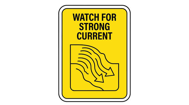 Yellow Safety Sign Warning Of Dangerous Strong Water Currents For Beach And River Recreation Area Hazard Prevention