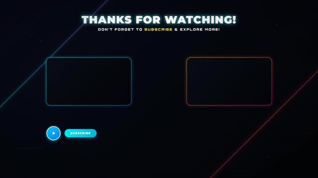 Modern futuristic neon end screen with thank you text and subscribe button