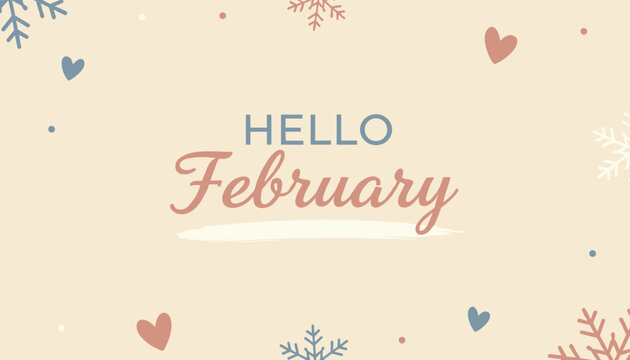 Soft beige winter greeting card featuring hello february text decorated with snowflakes and tiny pink and blue hearts.