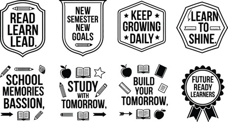 Obraz premium Educational motivational badges and school labels set, black and white academic vector icons, student inspiration quotes for back to school classroom decor