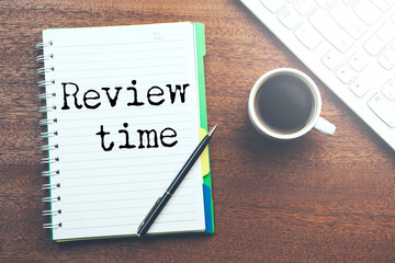 Fototapeta na wymiar review time Business Concept. text
