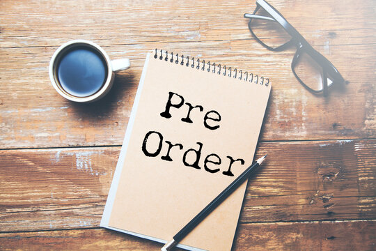 Pre order written on white paper