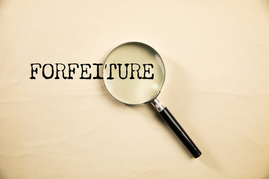 FORFEITURE - word on a white sheet