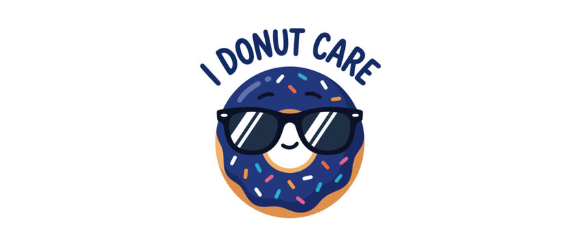 Cool donut character with sunglasses and i donut care pun