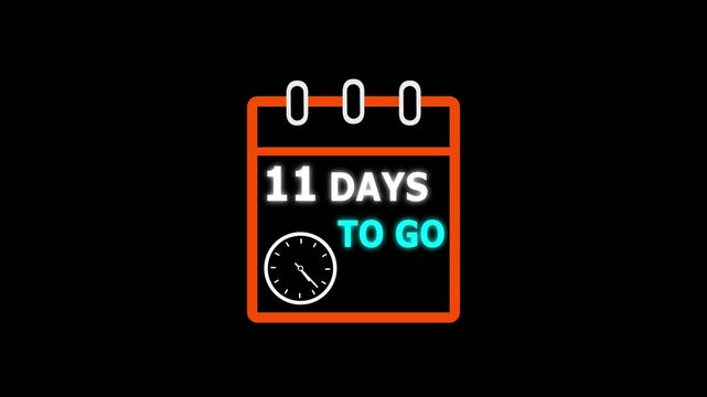 11 days to go animated icon. clock and  black background. and creating a stunning video 4K.