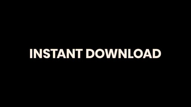 Instant Download Burn Text Reveal Animation 4K Fast Download Call to Action for Digital Products Software Files and Online Resources