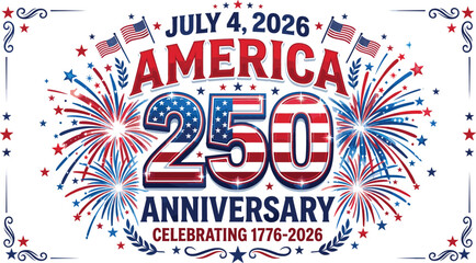 Obraz premium United States Semiquincentennial Anniversary Banner Vector Graphic with Fireworks Sparks American Flags and Bold Metallic Numbers Celebrating America 250 Years