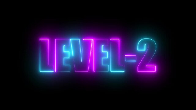 Level -2 neon bright text font, colorful motion animation. Ideal for futuristic game intros animation. Neon level 2 up sing on a black background.4k video.