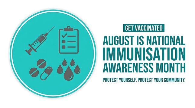 National immunization awareness month medical informative graphic with awareness
