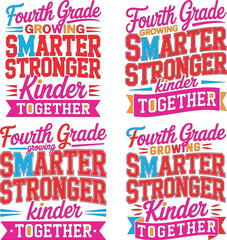 Fototapeta premium Fourth grade growing smarter stronger kinder together inspirational colorful typography text fourth grade growing smarter stronger kinder together inspirational colorful typography text
