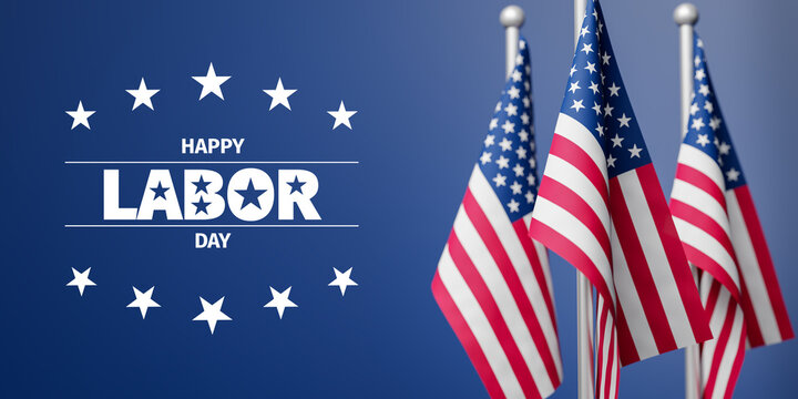 Text "Happy Labor Day" to the left of American flags on blue background. Front flag in focus, selective focus