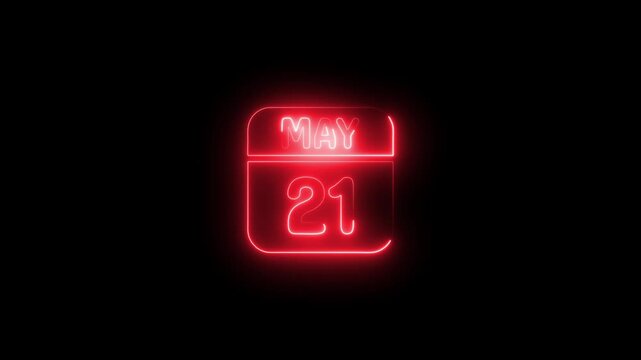 Neon calendar date may 21 glowing red sign on black background
