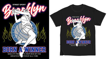Brooklyn Streetwear Typography Basketball T Shirt Design, Born A Winner Urban Sports Graphic Tee, Vintage Athletic Apparel Print © MDSHARIF