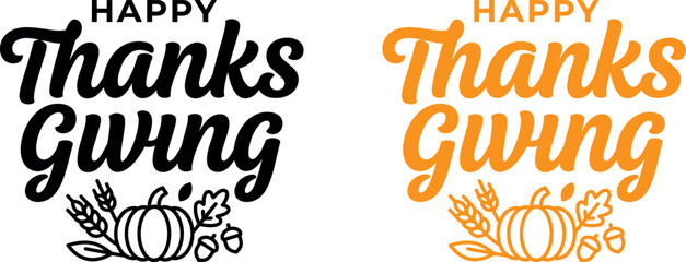 Happy thanksgiving typography festive lettering with pumpkin and wheat illustration. Happy Holiday Handwritten Typography Collection - Brush Script Lettering for Festive Greeting Designs © Sajminnahar