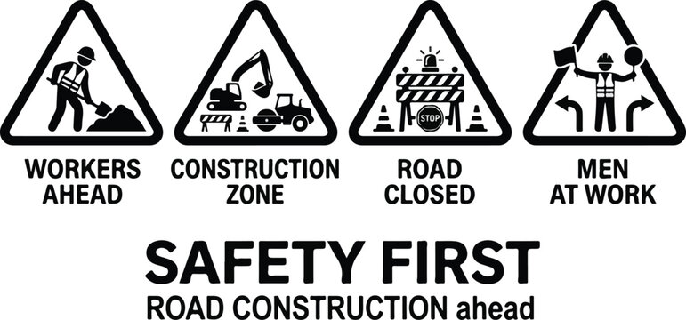 Road construction safety first warning signs typographic silhouette design layout