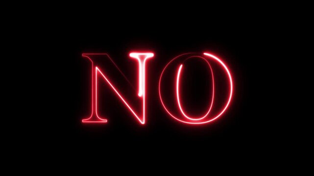 Glowing red neon no sign animation, minimalist typography motion for refusal or denial concept