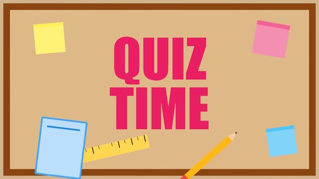 Quiz Time Animated Banner on Corkboard Background with School Stationery and Colorful Sticky Notes