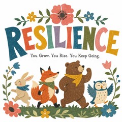 Naklejka premium Colorful Illustration of Animals Representing Resilience with Floral Elements and Positive Message