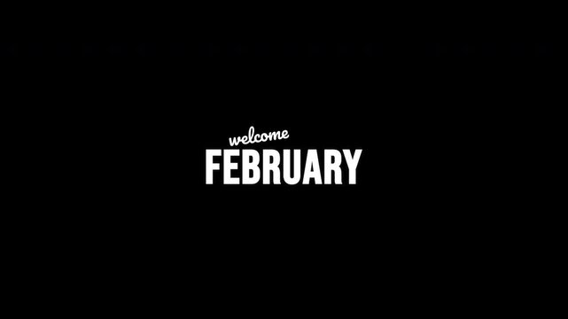 Welcome February stylish text animation for new month greeting
