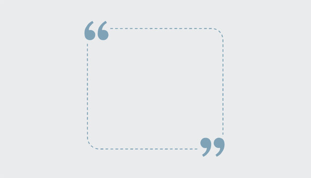 Blank quote box design template with grey quotation marks and thin dotted outline border isolated on plain background.