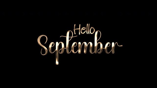 Gold cursive text hello september metallic lettering black background elegant festive graphic design suitable for social media posts.