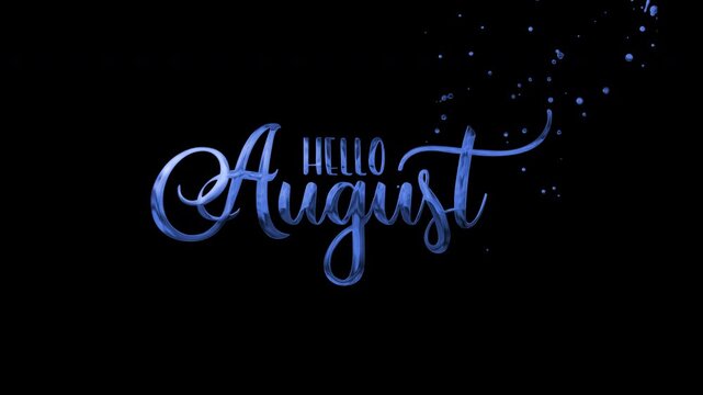 Blue cursive hello august text with glitter sparkles on black background for greeting cards, social media posts, and website banners.