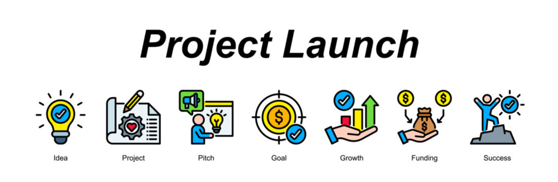 Project Launch web banner icon concept for with icon of Idea, Project, Pitch, Goal, Growth, Funding, Success.
